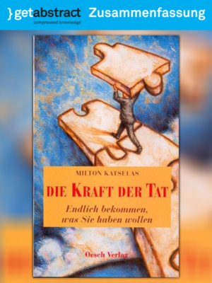 cover image of Die Kraft der Tat (Zusammenfassung)